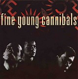 Fine Young Cannibals - Fine Young Cannibals