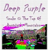 Deep Purple - Smoke On The Top Of The Austrian's Mountains - 30.04.13
