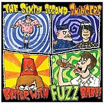 The Sixty Second Swingers - Better With Fuzz Babe!