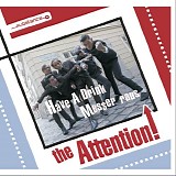 The Attention! - Have A Drink