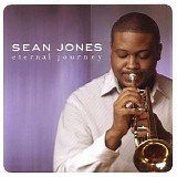 Sean Jones - Eternal Journey
