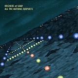 Archers Of Loaf - All The Nations Airports (Remastered - Extra Tracks)