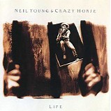 Young, Neil & Crazy Horse - Life