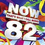Various artists - Now That's What I Call Music! 82
