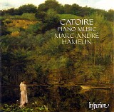 Marc-AndrÃ© Hamelin - Catoire: Piano Music