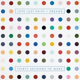 30 Seconds To Mars - Love Lust Faith & Dreams