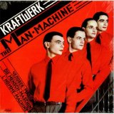 Kraftwerk - The Man-Machine