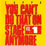 Frank Zappa - You Can't Do That On Stage Anymore Vol. 1