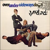 The Yardbirds - Over Under Sideways Down