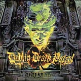 Dublin Death Patrol - DDP 4 Life (2012 Mascot Records release)
