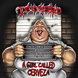 Tankard - A Girl Called Cerveza