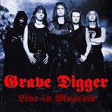Grave Digger - Live In Moscow