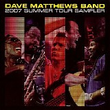 Dave Matthews Band - 2007 Summer Sampler (EP)