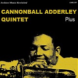 Cannonball Adderley - The Cannonball Adderley Quintet Plus