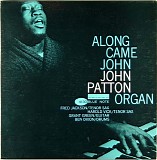 "Big" John Patton & Grant Green - Along Came John
