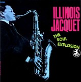 Illinois Jacquet - The Soul Explosion