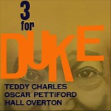 Teddy Charles - Three For Duke