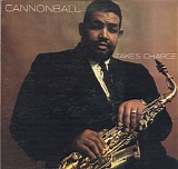 Cannonball Adderley - Cannonball Takes Charge