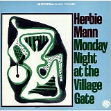 Herbie Mann - Monday Night At The Village Gate