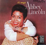 Abbey Lincoln - It's Magic