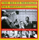 Curtis Amy & Paul Bryant - The Blues Message