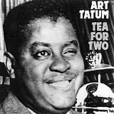 Art Tatum - Tea For Two