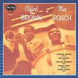 Clifford Brown & Max Roach - Clifford Brown & Max Roach
