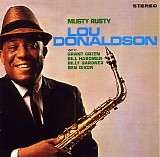 Lou Donaldson & Grant Green - Musty Rusty