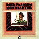 Duke Pearson - Now Hear This
