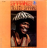 Melvin Sparks - Sparks!
