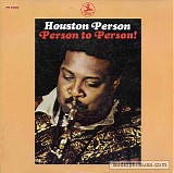 Houston Person - Person To Person!