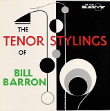 Bill Barron & Ted Curson - The Tenor Stylings Of Bill Barron