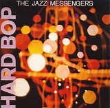 Art Blakey & The Jazz Messengers - Hard Bop