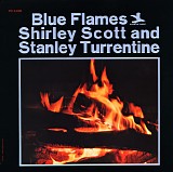 Shirley Scott & Stanley Turrentine - Blue Flames