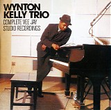Wynton Kelly - The Complete Vee Jay Sessions 1959-1961