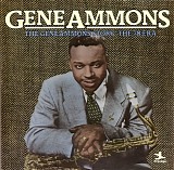 Gene Ammons - The Gene Ammons Story : The 78 Era