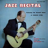 Charlie Byrd - Jazz Recital