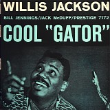Willis Jackson - Cool Gator