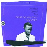 Ahmad Jamal - Cross Country Tour: 1958-1961