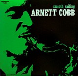 Arnett Cobb - Smooth Sailing
