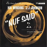 Jay Jay Johnson & Kai Winding - Nuf Said