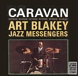 Art Blakey & The Jazz Messengers - Caravan