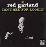 Red Garland - Can't See For Lookin'