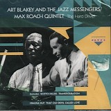 Art Blakey & The Jazz Messengers vs. Max Roach - The Hard Drive!