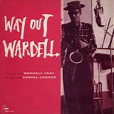 Wardell Gray - Way Out Wardell