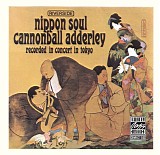 Cannonball Adderley - Nippon Soul