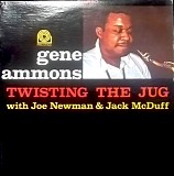 Gene Ammons - Twisting The Jug
