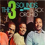 The Three Sounds - Black Orchid