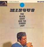 Charles Mingus - The Black Saint And The Sinner Lady