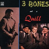 3 Bones And A Quill - Gene Quill & Three Bones And A Quill